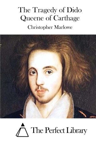 The Tragedy of Dido Queene of Carthage