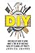 Household DIY: Save Time and Money with Do It Yourself Hints & Tips on Furniture, Clothes, Pests, Stains, Residues, Odors and More! (Cleaning and ... Do It Yourself Projects, Do It Yourself Home)