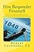First Responder Finance$ by Robert Leonhard
