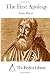 The First Apology by Justin Martyr The First Apology by Justin Martyr