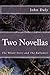 Two Novellas: The Whole Sto...