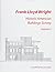 Frank Lloyd Wright: Historic American Buildings Survey, Volume 3