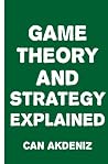 Game Theory and Strategy Explained