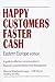 Happy Customers Faster Cash Eastern Europe edition by Marcel Wiedenbrugge