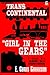 Girl in the Gears (Trans-Continental)