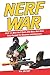 Nerf War [Color Nerf Blaster Photographs]: Over 25 Best Nerf Blasters Field Tested for Distance and Accuracy! Plus, Nerf Gun Safety, Setting Up Nerf ... Nerf Blasters for Cheap (Nerf Blaster Guide)