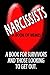 Living With a Narcissist: A book of memes about the horrors of living with & loving a Narcissist