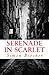 Serenade in Scarlet
