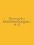 Deutsch: Redewendungen: A-Z