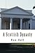 A Scottish Dynasty: A family saga ranging over the 19th and 20th centuries with a maritime background.