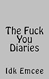 The Fuck You Diaries