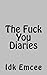 The Fuck You Diaries