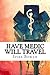 Have Medic Will Travel: Com...
