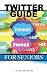 Twitter Guide: For Seniors