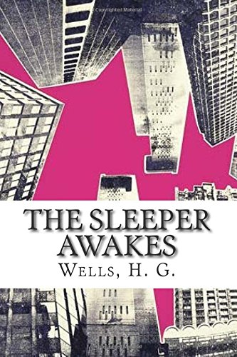 The Sleeper Awakes