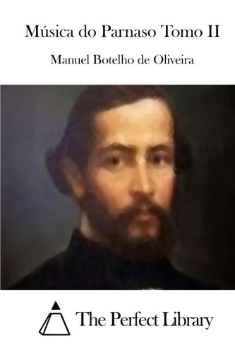 Música do Parnaso Tomo II (Perfect Library) (Portuguese Edition)