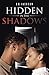 Hidden in the Shadows by C D Jackson
