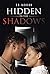 Hidden in the Shadows by C D Jackson