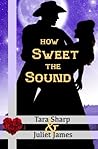 How Sweet the Sound