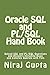 Oracle SQL and PL/SQL Hand Book: Solved SQL and PL/SQL Questions and Answers Including Basic and Complex Queries and Tips