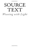 Source Text: Weaving with Light