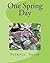 One Spring Day (Knowing God)