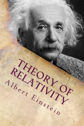 Theory of Relativity: The Foundation