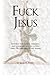 Fuck Jesus