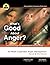 What's Good About Anger? 52...