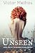The Unseen (The Baudin & Dixon Trilogy)