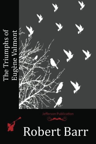 The Triumphs of Eugène Valmont