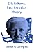 Erik Erikson: Post-Freudian Theory