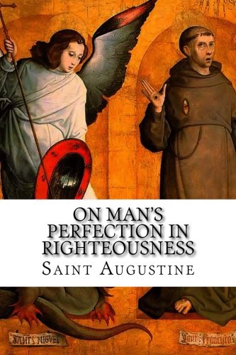 On Man's Perfection in Righteousness (Paperback)
