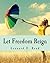 Let Freedom Reign (Large Print Edition)
