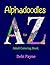 Alphadoodles: Adult Coloring Book