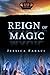 Reign of Magic by Jessica Faraci