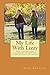 My Life With Lizzy by Anne Ruemler