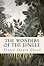 The Wonders of the Jungle