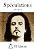 Spéculations (French Edition)