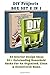 DIY Projects Box Set 2 in 1...