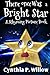 There Once Was a Bright Star: A Rhyming Picture Book
