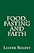 Food, Fasting and Faith