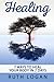 Healing by Ruth Logan