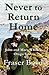 Never to Return Home: John and Mary White’s Otago Story