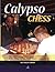 Calypso Chess: The Entertai...