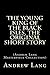 The Young King of the Black Isles, the Original Short Story: (Andrew Lang Masterpiece Collection)