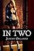 In Two