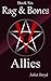 Allies (Rag & Bones, #6)