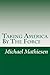 Taking America By The Force by Mike Mathiesen