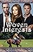 Woven Interests (The Tapestry Series)